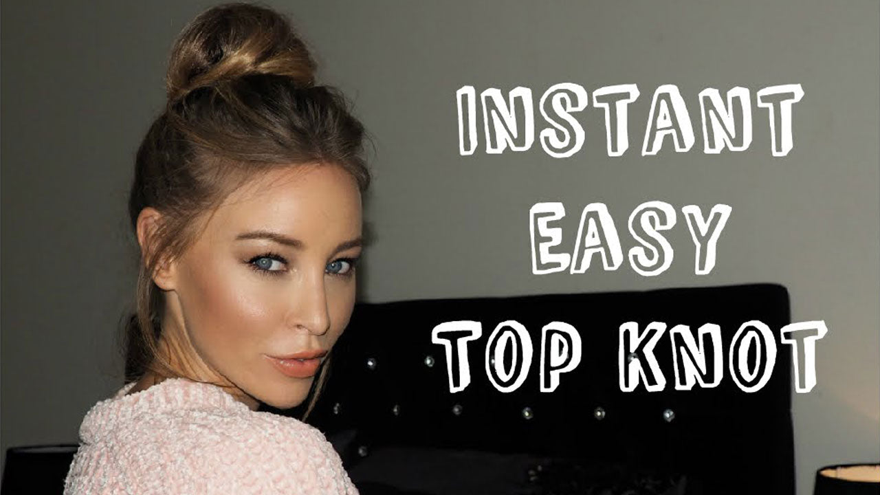 HOW TO: INSTANT AND EASY TOP KNOT