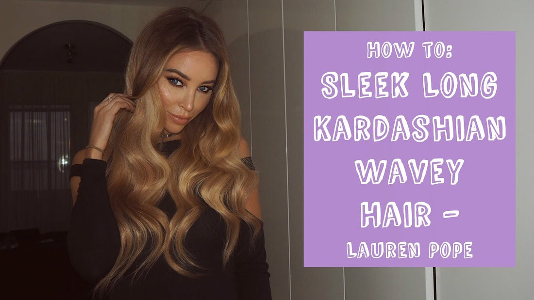 HOW TO: SLEEK LONG KARDASHIAN WAVES