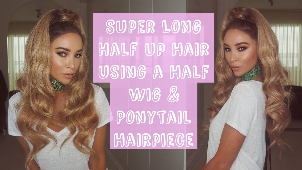 HOW TO: SUPER LONG HALF UP HAIR